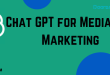 Chat GPT for Media and Marketing